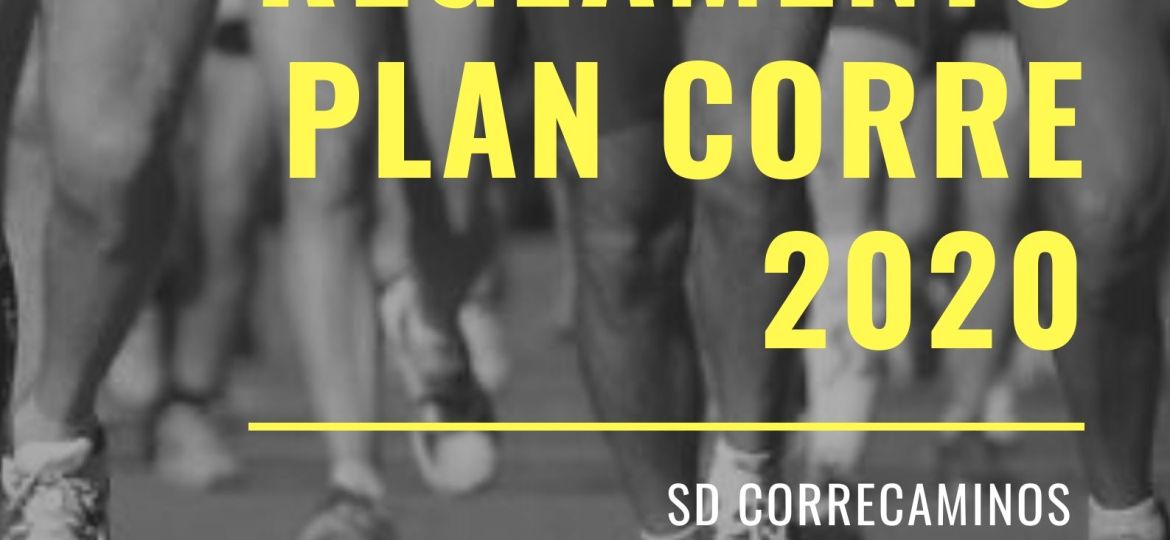 CARTEL - Nuevo Reglamento Plan Corre 2020